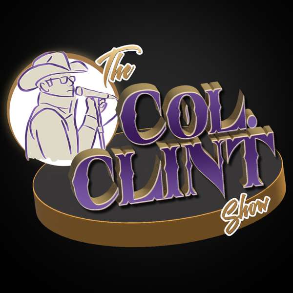 The Col Clint Show