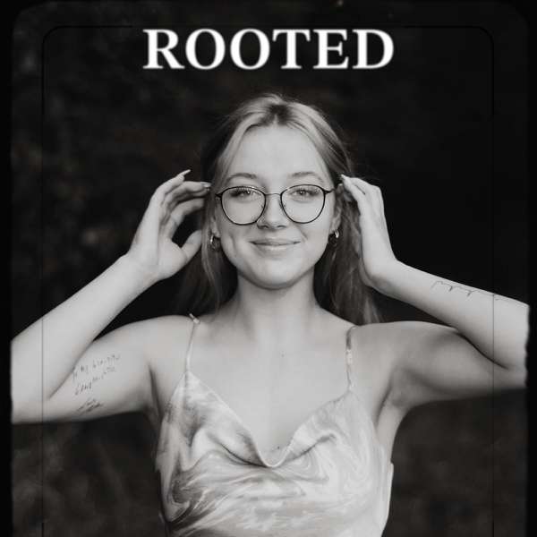 ROOTED