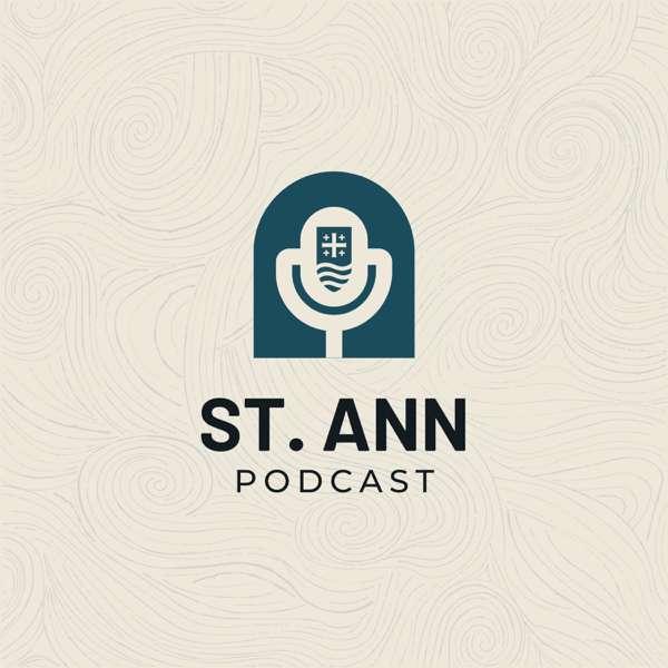 St. Ann Parish Podcast