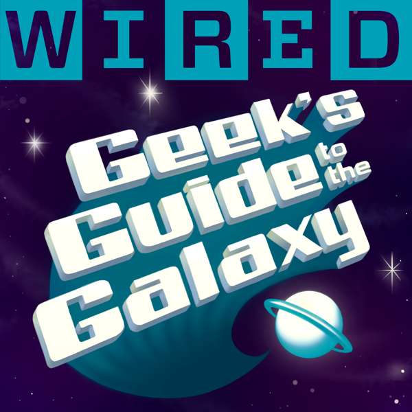 Geek’s Guide to the Galaxy – A Science Fiction Podcast