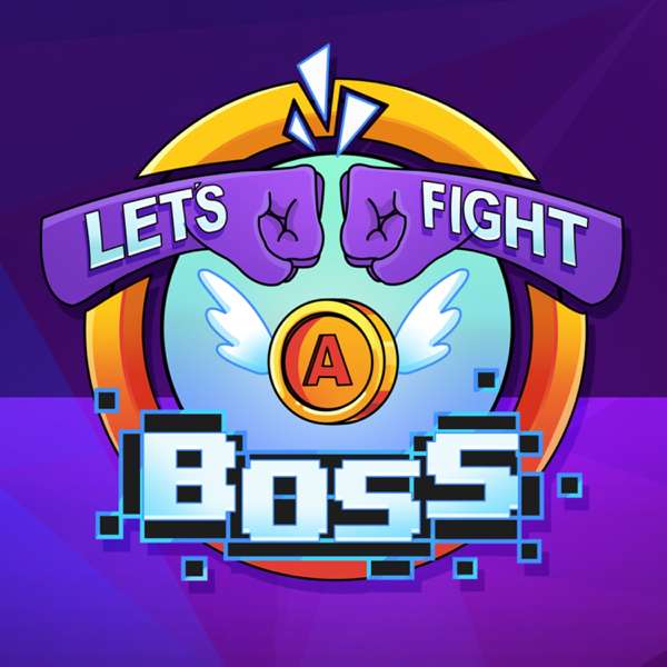 Let’s Fight a Boss