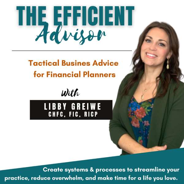 The Efficient Advisor: Tactical Business Advice for Financial Planners