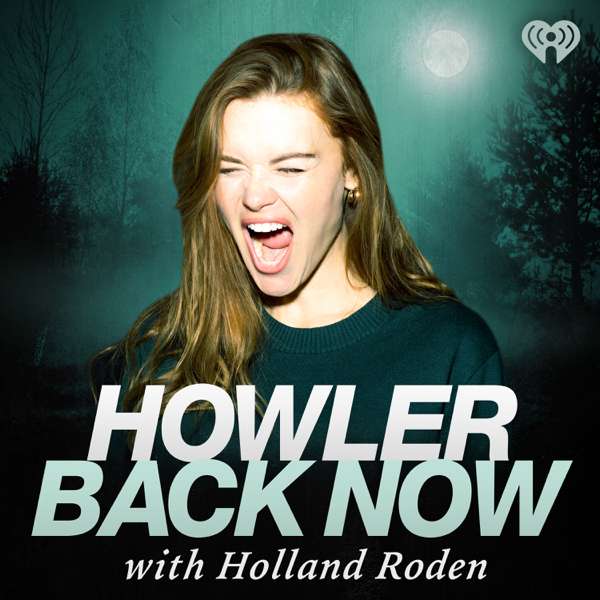 Howler Back Now with Holland Roden