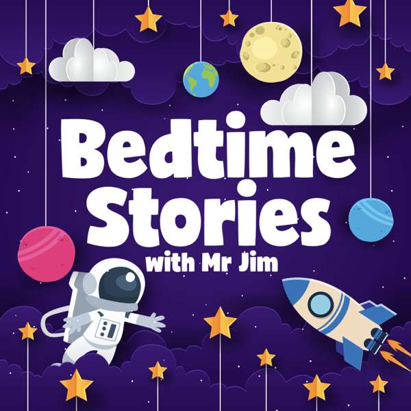 Bedtime Stories with Mr Jim