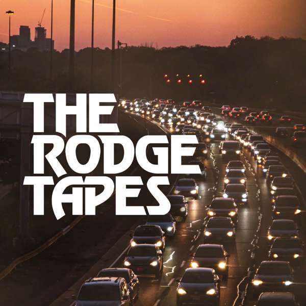 The Rodge Tapes