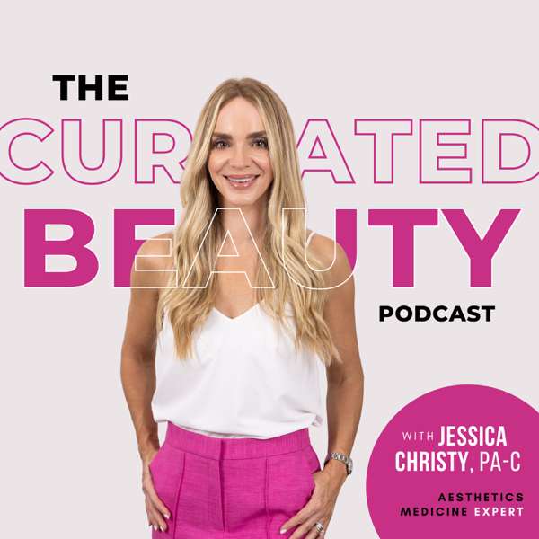 The Curated Beauty Podcast