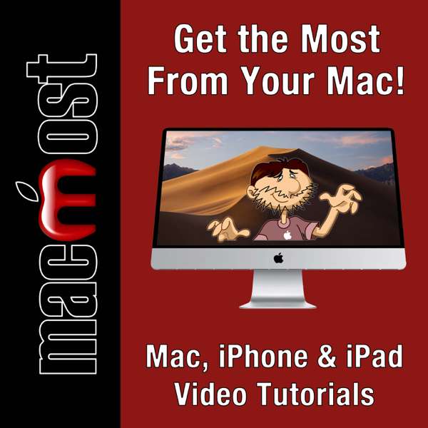MacMost – Mac, iPhone and iPad How-To Videos