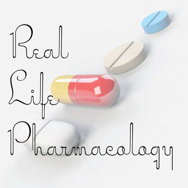 Real Life Pharmacology – Pharmacology Education for Health Care Professionals