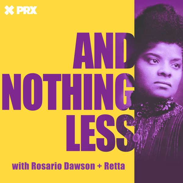 And Nothing Less: The Untold Stories of Women’s Fight for the Vote