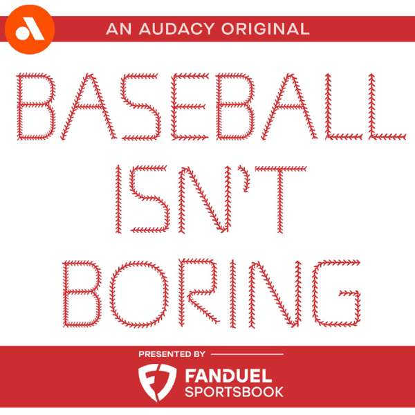 Baseball Isn’t Boring