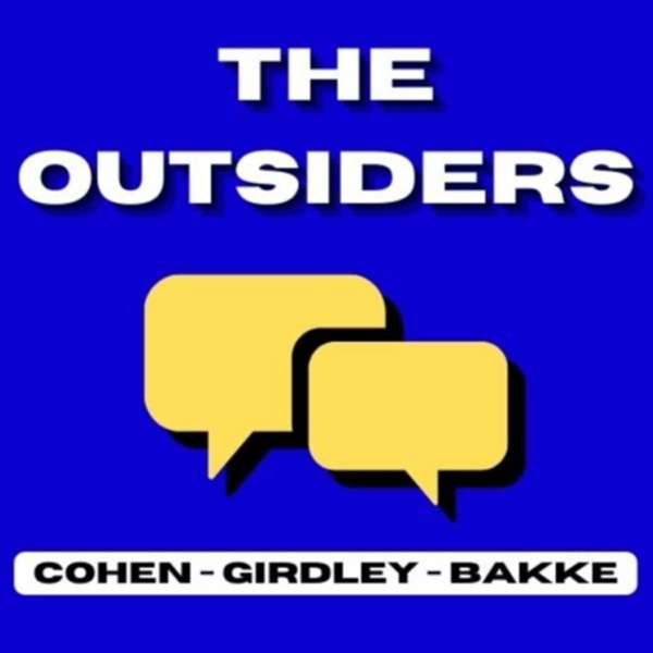 The Outsiders with Chris Bakke, Alex Cohen and Michael Girdley