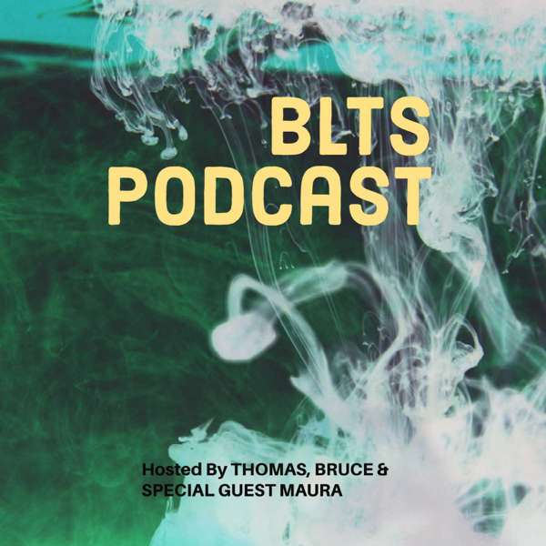 BLTS Podcast
