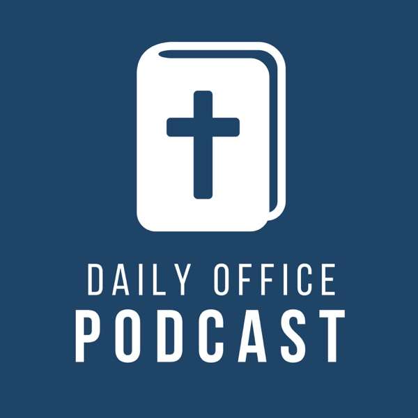 Daily Office Podcast