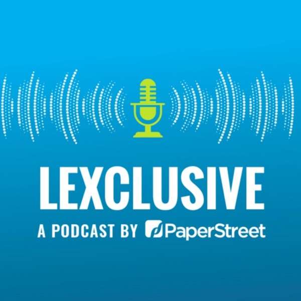 LEXclusive — A Law Firm Marketing Podcast by PaperStreet Web Design and Marketing