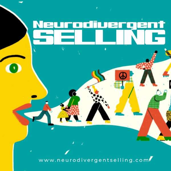 Neurodivergent Selling