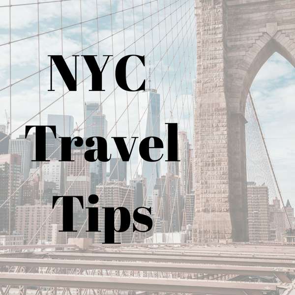 NYC Travel Tips and Hacks
