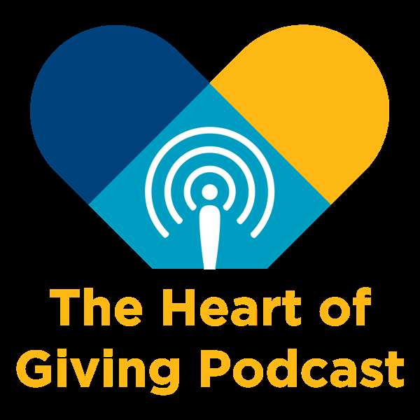 The Heart of Giving Podcast