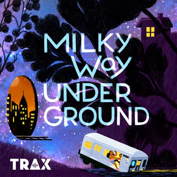 Milky Way Underground
