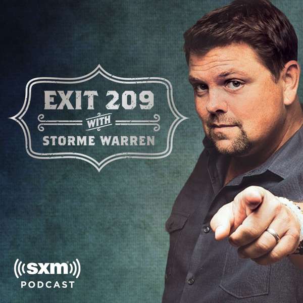 Exit 209 with Storme Warren – SiriusXM