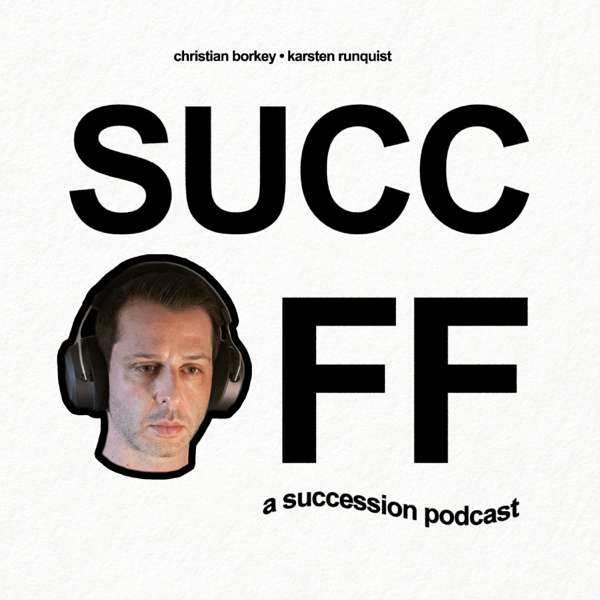 SUCC OFF (a succession podcast)