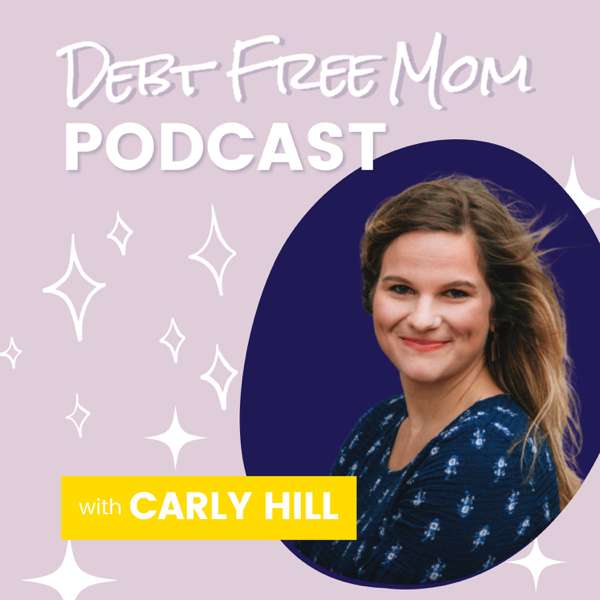 The Debt Free Mom Podcast