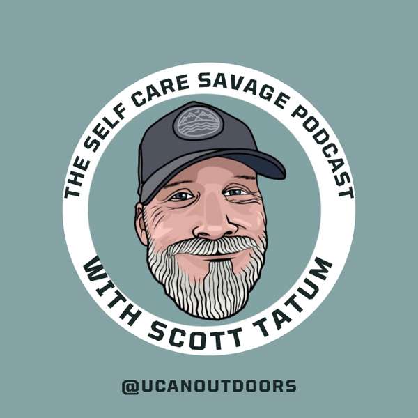 The Self Care Savage Podcast
