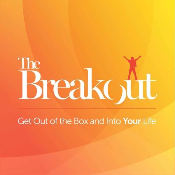The Breakout – Unleashing Personal Growth