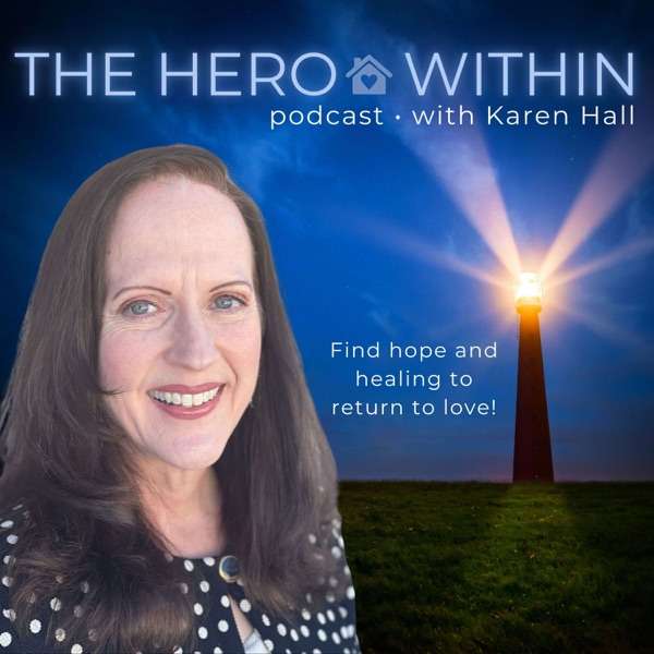 The Hero Within Karen Hall