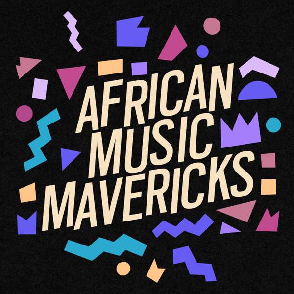African Music Mavericks