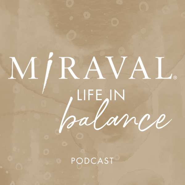 Miraval Life in Balance