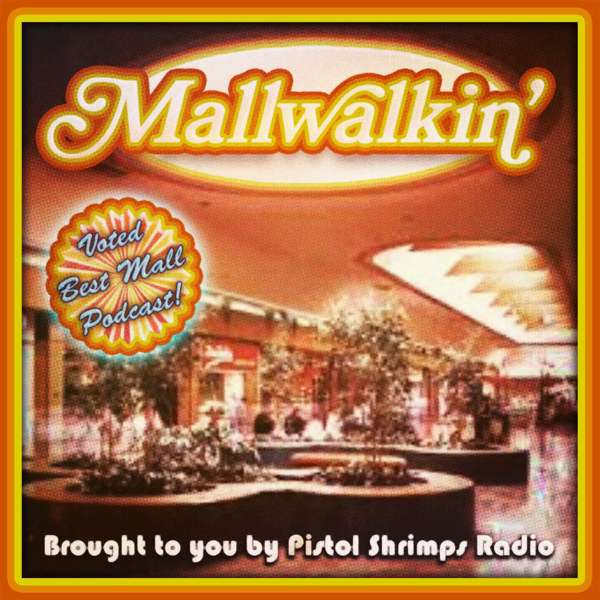 Mallwalkin’ By Pistol Shrimps Radio