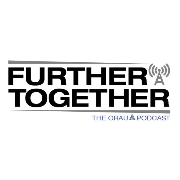 Further Together the ORAU Podcast
