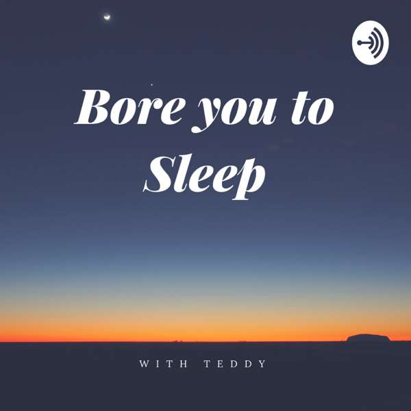 Bore You To Sleep – Sleep Stories for Adults