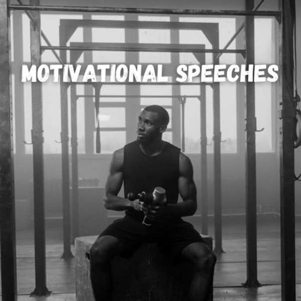 Motivational Speeches – Motivational Speeches