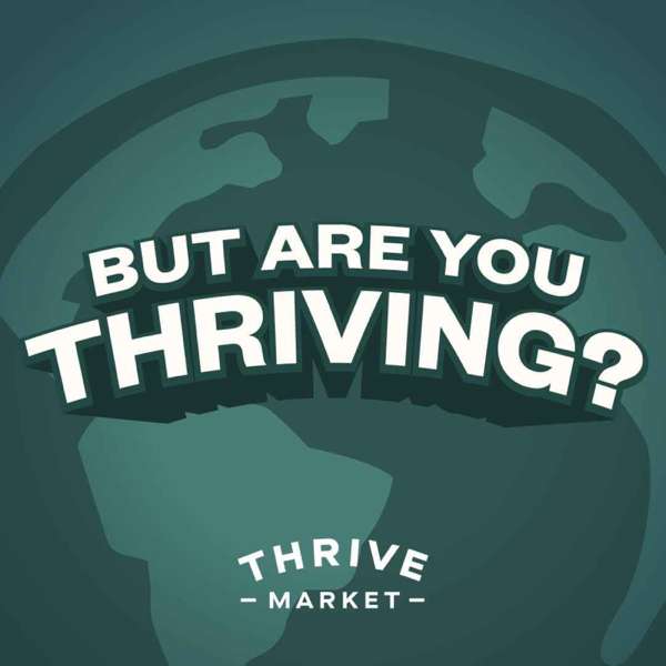 But Are You Thriving?
