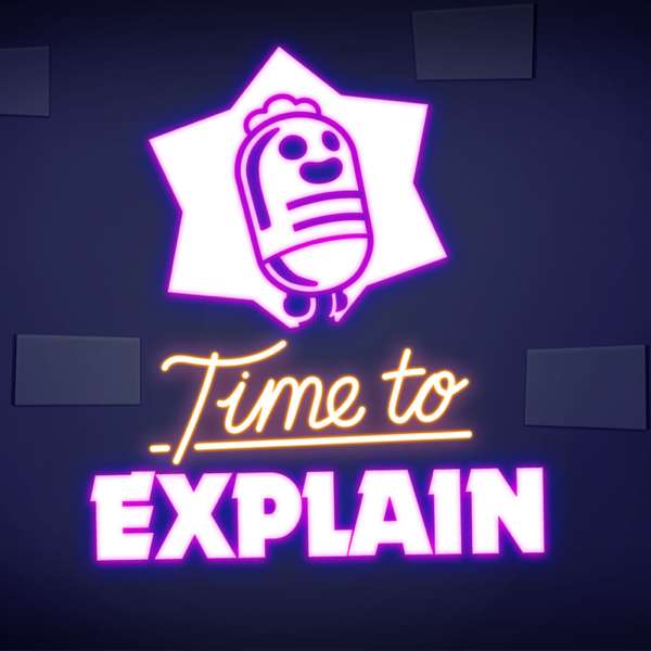 Time to Explain – The Brawl Stars Podcast