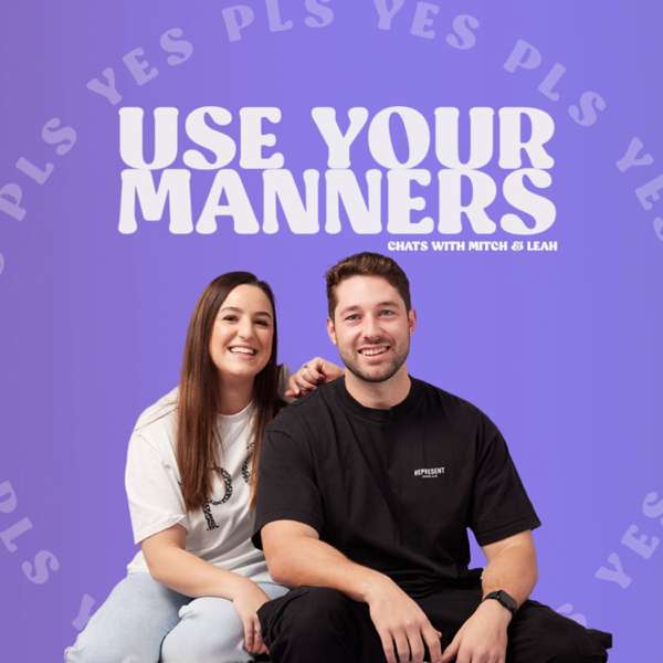 Use Your Manners
