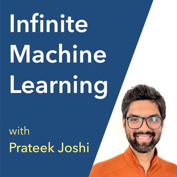 Infinite ML with Prateek Joshi