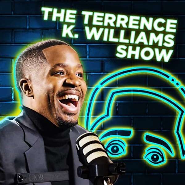 The Terrence K. Williams Show