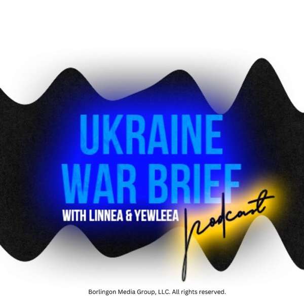Ukraine War Brief