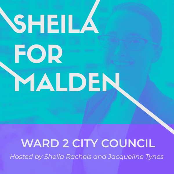 Sheila for Malden