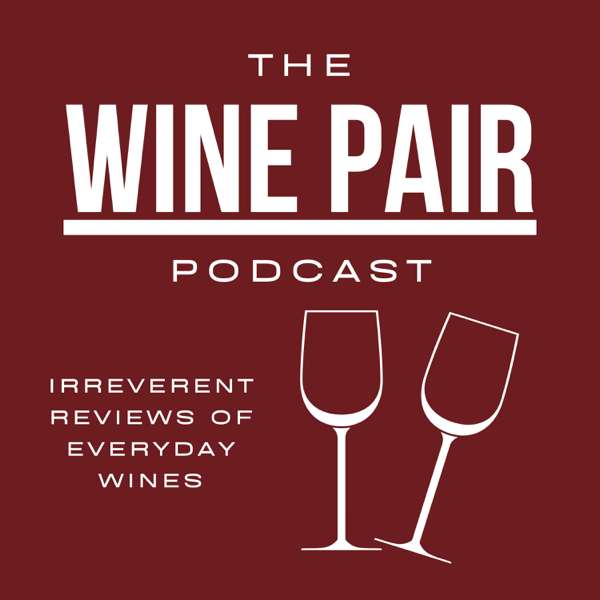 The Wine Pair Podcast