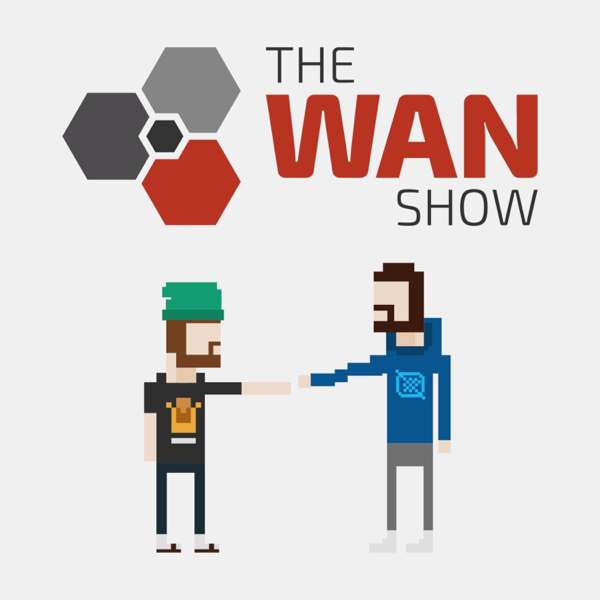 The WAN Show