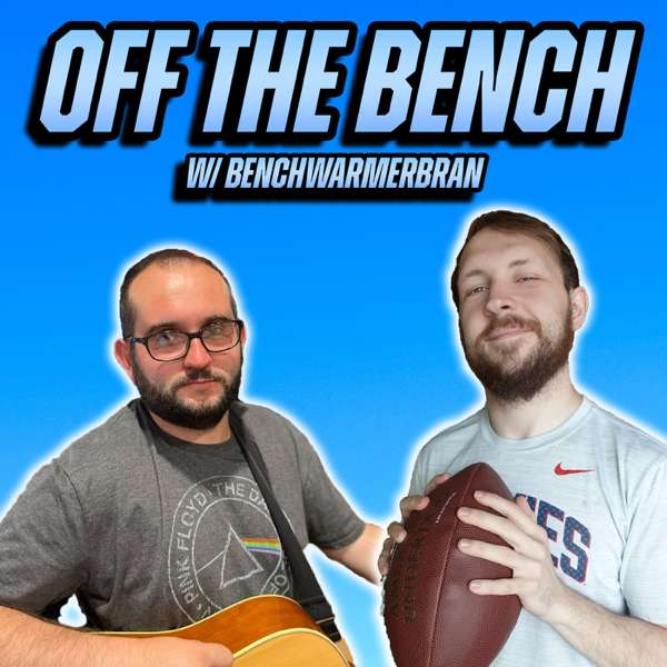 Bran Coverage with BenchwarmerBran – A (Mostly) Fantasy Football Podcast