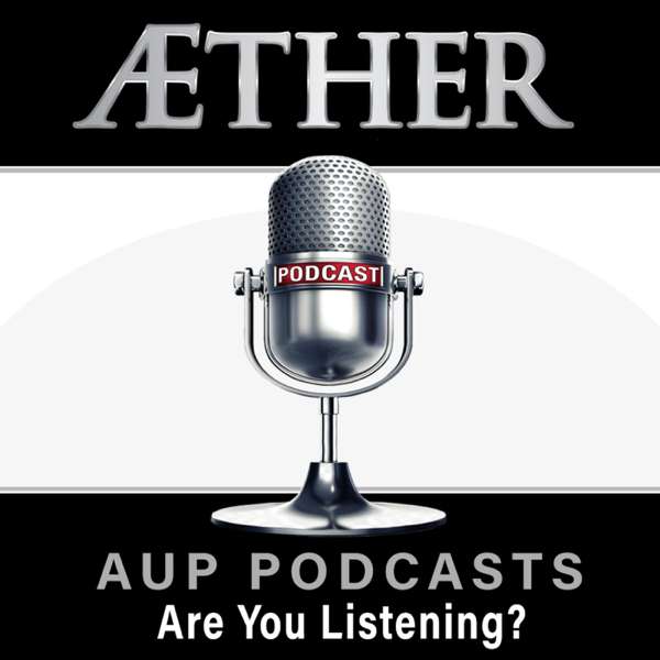 Aether: The Podcast