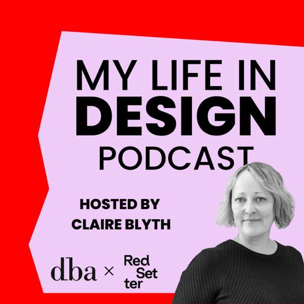My Life In Design Podcast