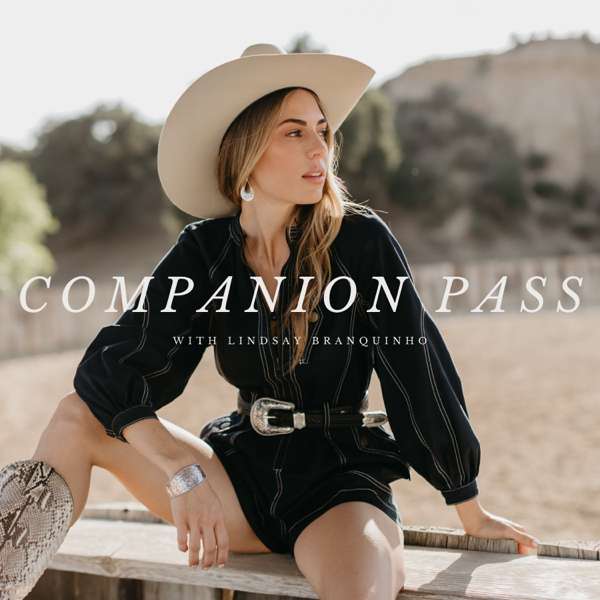 Companion Pass with Lindsay Branquinho