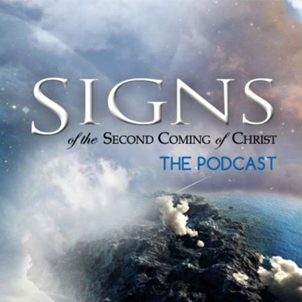 Signs of the Second Coming of Christ