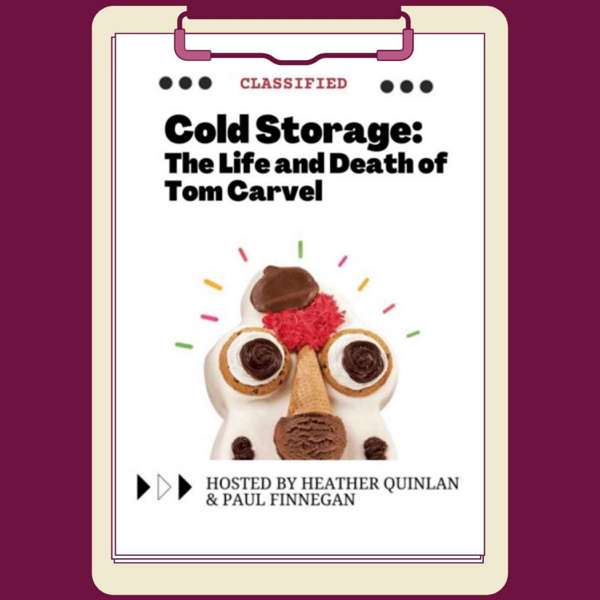 Cold Storage: The Life and Death of Tom Carvel