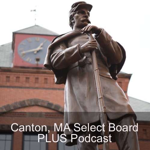 Canton, MA Select Board PLUS Podcast